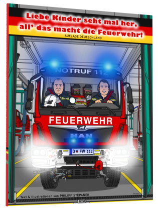 Liebe Kinder seht mal her, all' das macht die Feuerwehr - Auflage Deutschland