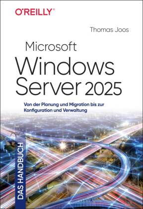 Microsoft Windows Server 2025 - Das Handbuch