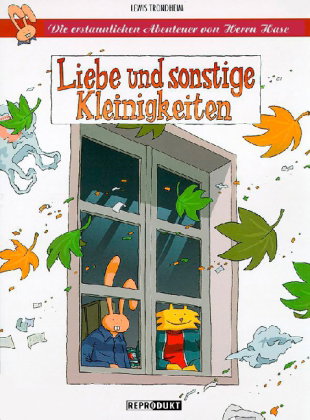 Die erstaunlichen Abenteuer von Herrn Hase / Die erstaunlichen Abenteuer von Herrn Hase 5 - Liebe un