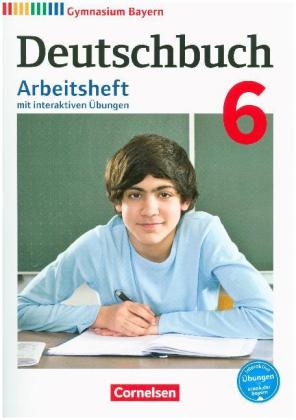 Deutschbuch Gymnasium - Bayern - Neubearbeitung - 6. Jahrgangsstufe