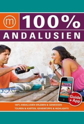 100% Travelguide Andalusien