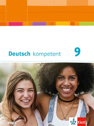 Deutsch kompetent 9. Ausgabe Bayern