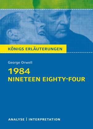 1984 - Nineteen Eighty-Four von George Orwell