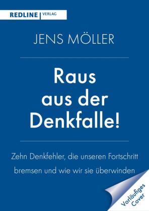 Raus aus der Denkfalle!
