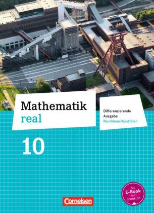 Mathematik real - Differenzierende Ausgabe Nordrhein-Westfalen - 10. Schuljahr