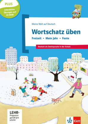 Wortschatz üben: Freizeit - Mein Jahr - Feste, m. CD-ROM