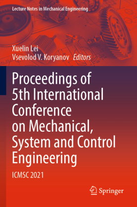 Proceedings of 5th International Conference on Mechanical, System and Control Engineering