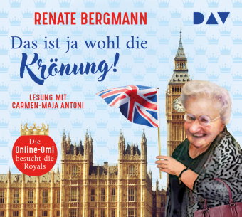 Das ist ja wohl die Krönung! Die Online-Omi besucht die Royals, 2 Audio-CD
