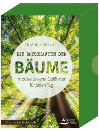 Die Botschaften der Bäume - Impulse unserer Gefährten für jeden Tag
