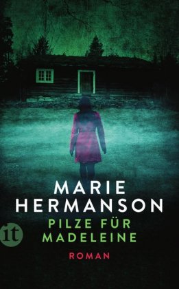 Pilze für Madeleine