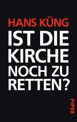 Ist die Kirche noch zu retten?