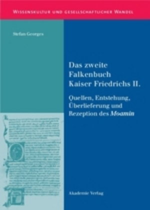 Das zweite Falkenbuch Kaiser Friedrichs II.