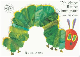 Die kleine Raupe Nimmersatt