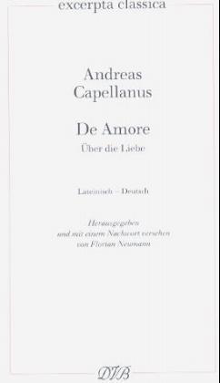 De Amore / Über Liebe