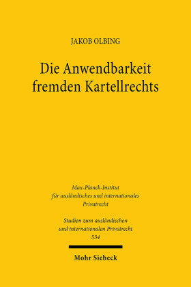 Die Anwendbarkeit fremden Kartellrechts