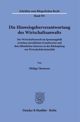 Die Hinweisgeberverantwortung des Wirtschaftsanwalts