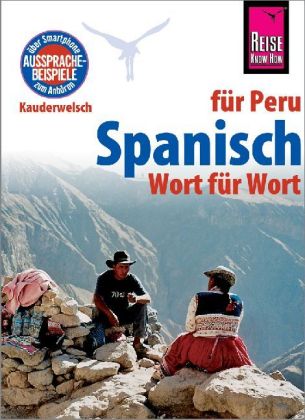 Spanisch für Peru - Wort für Wort