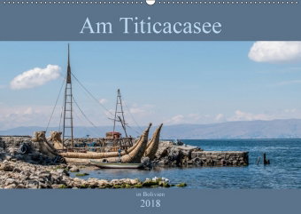 Am Titicacasee in Bolivien (Wandkalender 2018 DIN A2 quer)