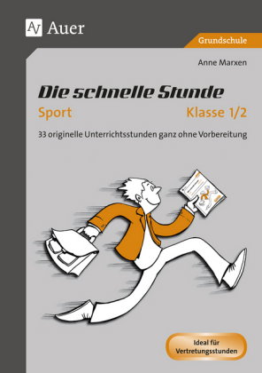 Die schnelle Stunde Sport Klasse 1/2