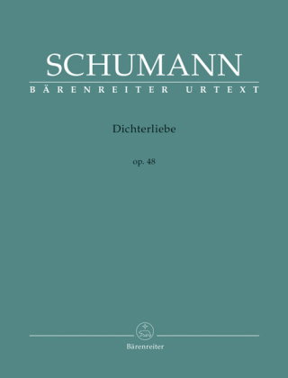 Dichterliebe op.48, Gesang u. Klavier, hohe Stimme, Spielpartitur