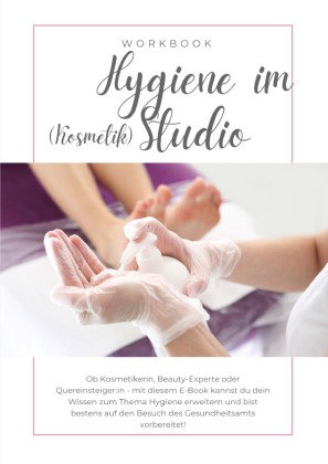 Hygiene im Kosmetikstudio inkl. Zertifikat