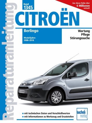Citroen Berlingo Modelljahre 2008 - 2018
