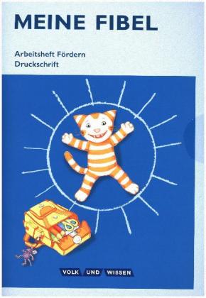 Meine Fibel - Ausgabe 2015 - 1. Schuljahr