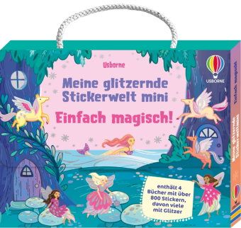 Meine glitzernde Stickerwelt - mini: Einfach magisch!