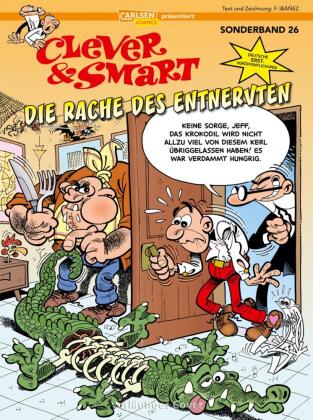 Clever und Smart Sonderband 26: Die Rache des Entnervten
