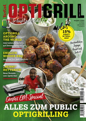 Tefal OptiGrill Magazin: So leicht geht lecker - Großes EM-Special