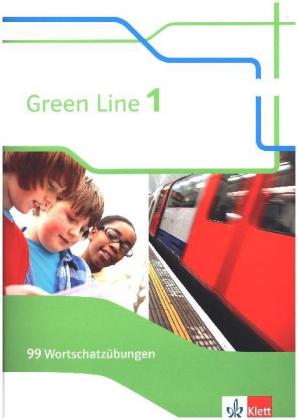 Green Line 1 - 99 Wortschatzübungen mit Lösungen Klasse 5
