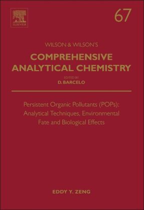 Persistent Organic Pollutants (POPs): Analytical Techniques, Environmental Fate and Biological Effec