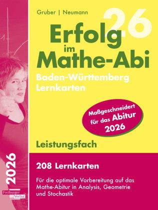 Erfolg im Mathe-Abi 2025, 208 Lernkarten Leistungsfach Allgemeinbildendes Gymnasium Baden-Württember