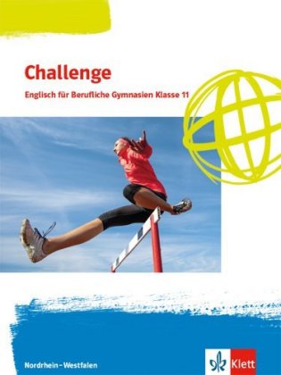 Challenge. Englisch für berufliche Gymnasien - Ausgabe Nordrhein-Westfalen und Rheinland-Pfalz