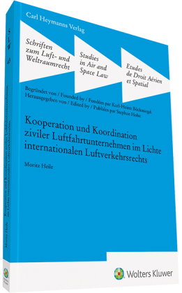 Kooperation und Koordination ziviler Luftfahrtunternehmen im Lichte internationalen Luftverkehrsrech