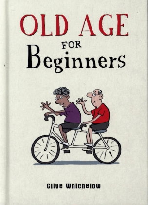 Old Age for Beginners