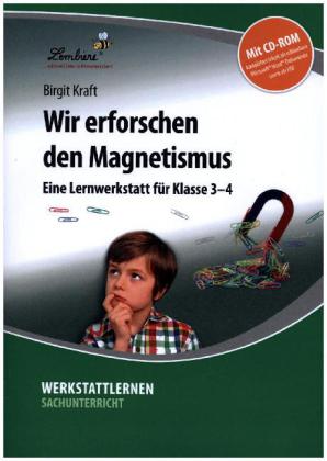 Wir erforschen den Magnetismus