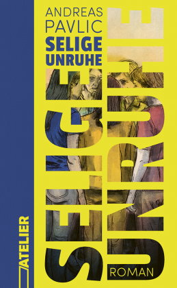 Selige Unruhe
