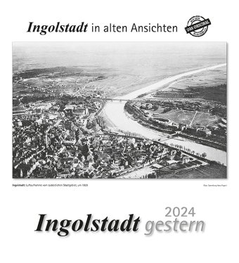 Ingolstadt gestern 2024