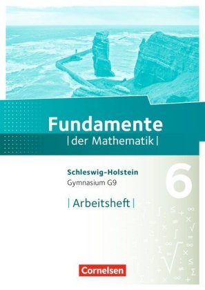 Fundamente der Mathematik - Schleswig-Holstein G9 - 6. Schuljahr