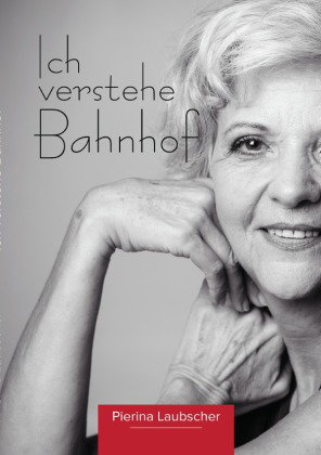 Ich verstehe Bahnhof