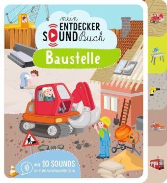 Mein Entdecker-Soundbuch - Baustelle