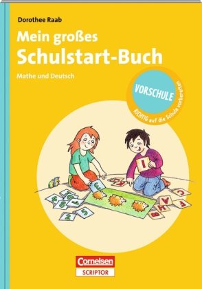 Mein großes Schulstart-Buch - Mathe und Deutsch