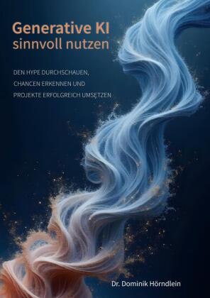 Generative KI sinnvoll nutzen