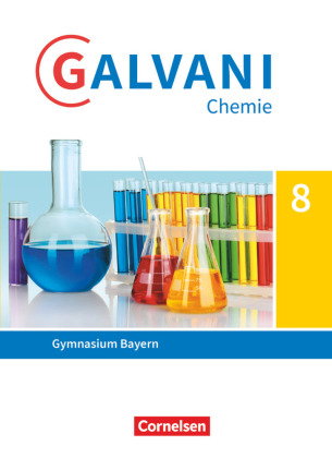 Galvani - Chemie für Gymnasien - Ausgabe B - Für naturwissenschaftlich-technologische Gymnasien in B
