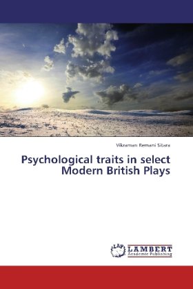 Psychological traits in select Modern British Plays