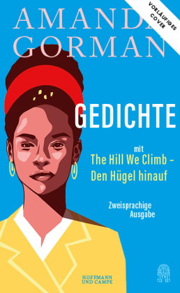 Was wir mit uns tragen - Call Us What We Carry: Zweisprachige Ausgabe