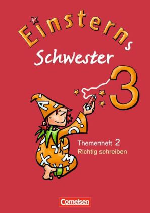 Einsterns Schwester - Sprache und Lesen - Ausgabe 2009 - 3. Schuljahr