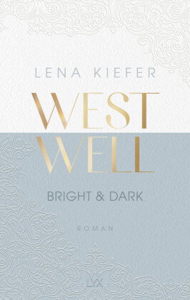 Westwell - Bright & Dark
