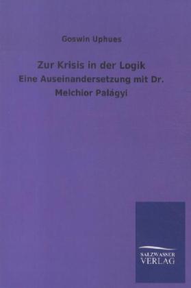Zur Krisis in der Logik